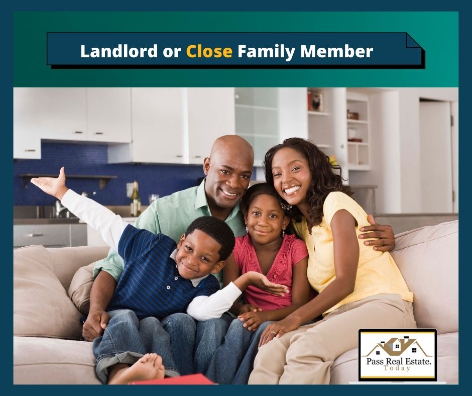 Landlord or Close Family Member