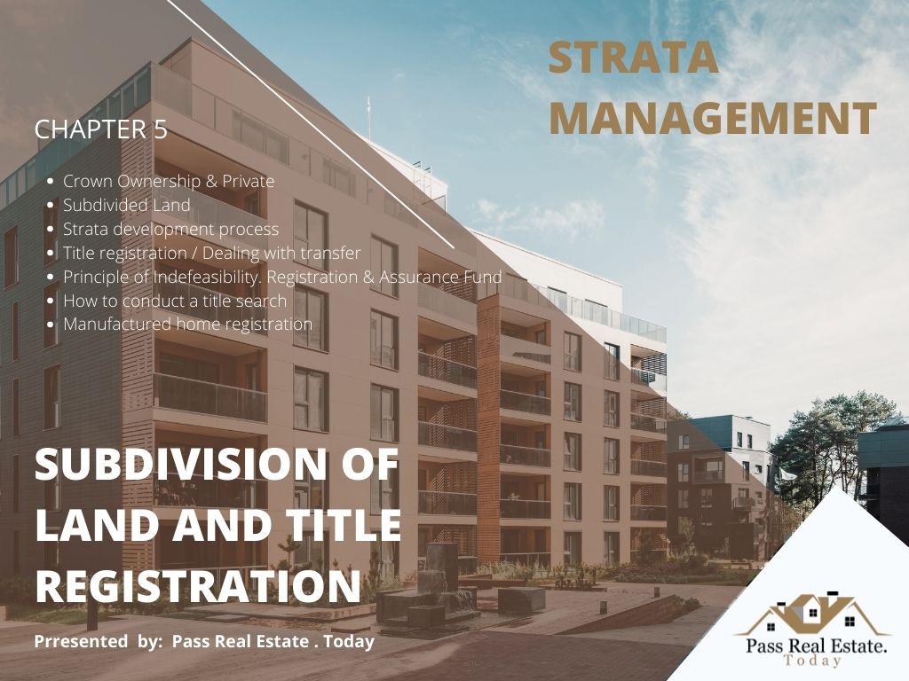 STRATA MANAGEMENT SUBDIVISION OF LAND AND TITLE REGISTRATION